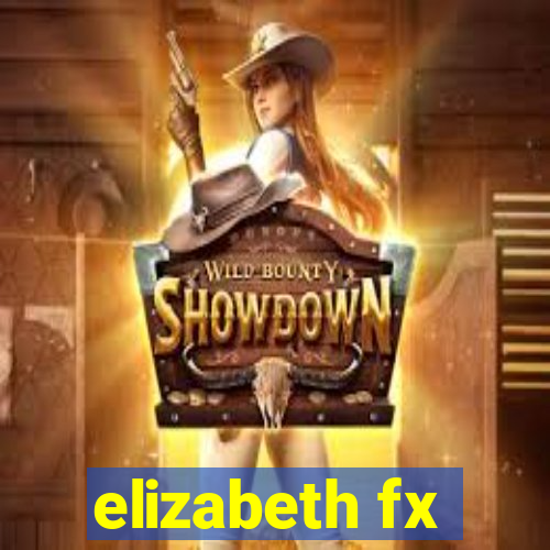 elizabeth fx